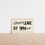 Retro Please Leave By 9pm Funny Wall Art Print, thumbnail 5 of 10