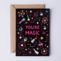 You Are Magic Valentine's Day Card, thumbnail 1 of 3