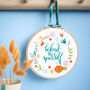 Be Kind To Yourself Embroidery Kit, thumbnail 2 of 7