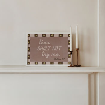 Thou Shalt Not Try Me Print For Mum, 8 of 12