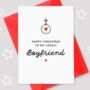 Bauble Boyfriend Christmas Card, thumbnail 1 of 3