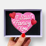 I Still Fancy You Heart Valentine's Letterbox Iced Cookie, thumbnail 1 of 11