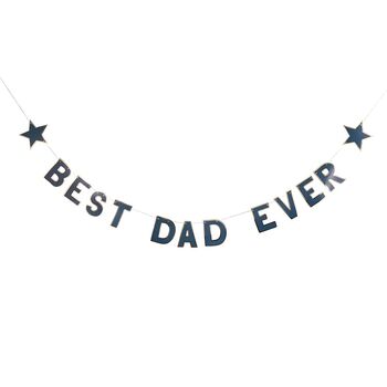 Best Dad Ever Banner, 2 of 2