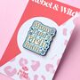 I Am A Rich Man Floral Feminist Enamel Pin Badge, thumbnail 1 of 4