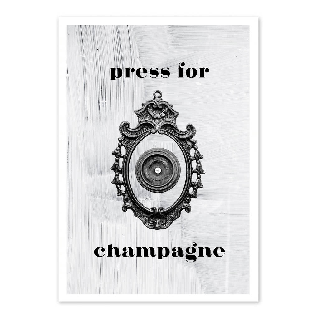 'press For Champagne' Print By Print Is The New Black