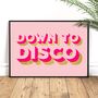 Down To Disco Neon And Glitter Typography Wall Art, thumbnail 1 of 5