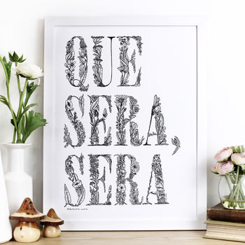 'Que Sera, Sera' Quote Print, 2 of 11