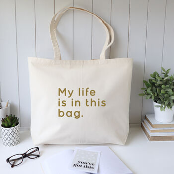 My Life Is In This Bag Shopping Tote Bag, 3 of 4