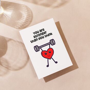 You Are Stronger Than You Think Motivational Card, 3 of 4