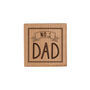 Loft 'No. One Dad' Square Oak Coaster, thumbnail 2 of 2