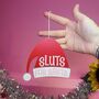 Sluts For Santa Christmas Tree Ornament Bauble Decor, thumbnail 1 of 4