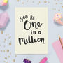 One In A Million Card, thumbnail 1 of 1