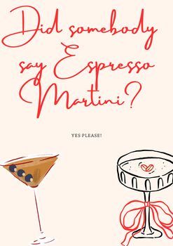 A4 Cocktail Print Did Somebody Say Espresso Martini, 5 of 5