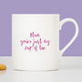 Mum You're My Cup Of Tea Personalised China Mug, thumbnail 1 of 3