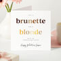 Brunette And Blonde Galentine’s Card Best Friend Valentine’s Card For Her, thumbnail 1 of 4