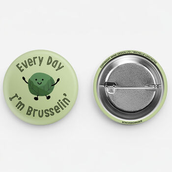 Funny Xmas Sprout Badge 'Every Day I'm Brusselin', 3 of 5