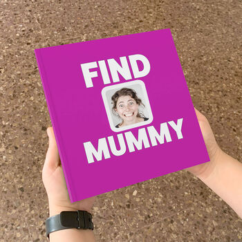 Personalised Mummy Gift Book 'Find Mummy', 7 of 7