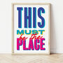 This Must Be The Place Retro Print, thumbnail 2 of 6