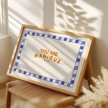 You Are Magique Print, Vintage Style Print, Living Room Prints, 6 of 10