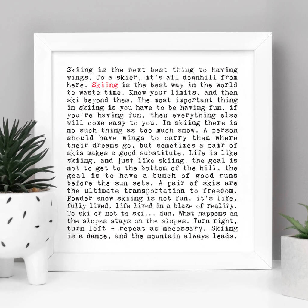 Skiing Quotes Print, Ski Gift, 1 of 7