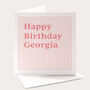 Modern Pink Stripe Birthday Card Personalised Name, thumbnail 1 of 4