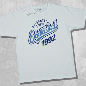 'Established 1992' 30th Birthday Gift T Shirt, 2 of 11