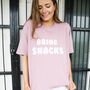 Bring Snacks Women's Slogan T Shirt, thumbnail 1 of 3