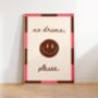 No Drama Smile Wall Art Print Colourful Home Decor, thumbnail 2 of 10