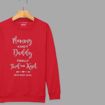 'Mummy And Daddy Finally Tied The Knot' Boys/Girls Wedding Sweatshirt, 2 of 12