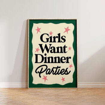 Girls Want Dinner Parties Kitchen Wall Art Print, 5 of 9