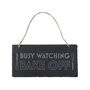 'Busy Watching Bake Off' Hanging Slate Sign, thumbnail 2 of 2