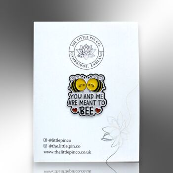You And Me Are Meant To Bee Valentine's Day Love Pin, 4 of 8