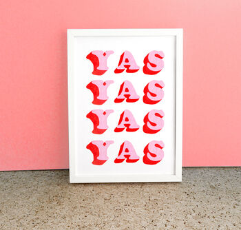 Yas Positive Typography Print, 2 of 3