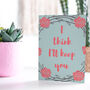 Think I'll Keep You Funny Valentines Card, thumbnail 1 of 2