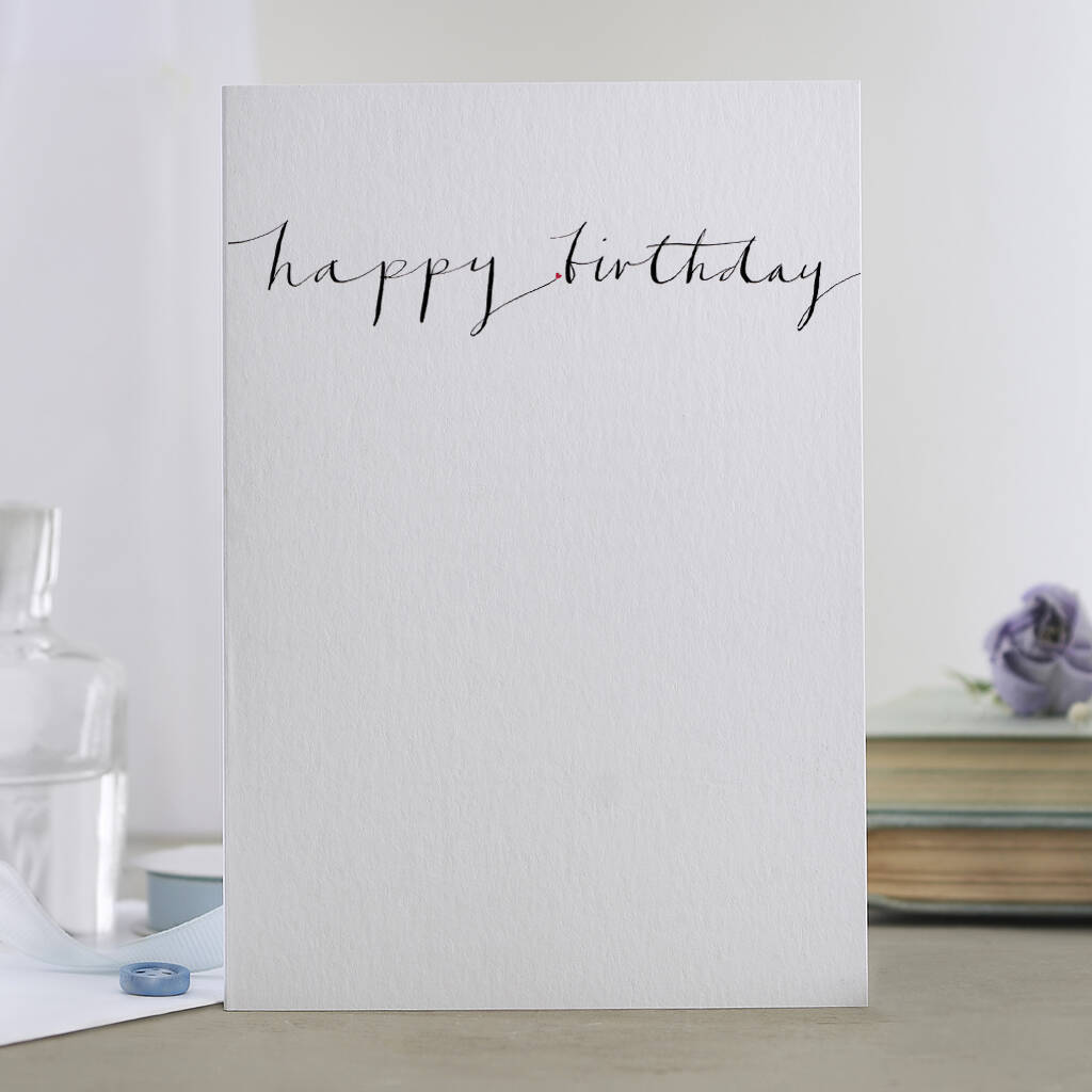 calligraphy birthday card 'happy birthday' by gabrielle izen design ...