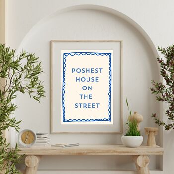 A4 Print, Poshest House On The Street, 4 of 5