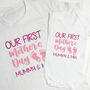 Personalised Our First Mother's Day T Shirt Set, thumbnail 3 of 9