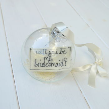 Personalised 'Will You Be My Bridesmaid?' Bauble, 3 of 6