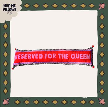 'Reserved For The Queen' Super Soft Bolster Pillow, 3 of 5