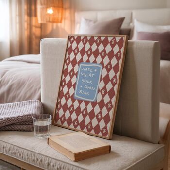 Wake Me At Your Own Risk Bedroom Print, 2 of 4