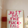 Just Do The Fucking Thing, thumbnail 3 of 5