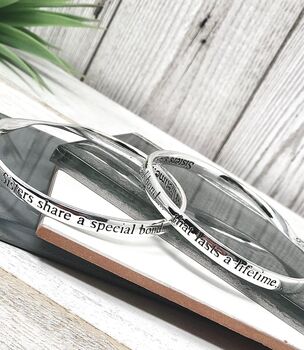 Sterling Silver Sisters Bond Message Bangle, 3 of 4