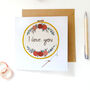 I Love You Card, Embroidery Hoop, thumbnail 1 of 3