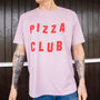 Pizza Club Men’s Slogan T Shirt, thumbnail 1 of 3