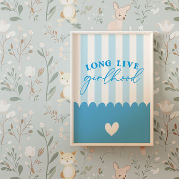 Blue Long Live Girlhood Nursery Print, 7 of 7