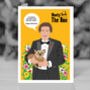 Monty Don, Monty Is The Don Wedding Anniversary Card, thumbnail 4 of 7