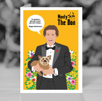 Monty Don, Monty Is The Don Wedding Anniversary Card, 4 of 7