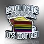 Equal Rights For Others Does Not Mean Fewer Rights For You Inclusive Enamel Lapel Pin, thumbnail 3 of 8