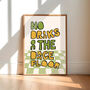 No Drinks On The Dancefloor Print, thumbnail 2 of 5