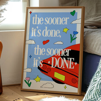The Sooner It’s Done, The Sooner It’s Done” Floral Vintage Car Art Print, 4 of 4